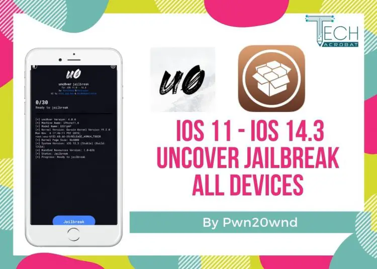download unc0ver jailbreak iOS 14.3 - iOS 14.8