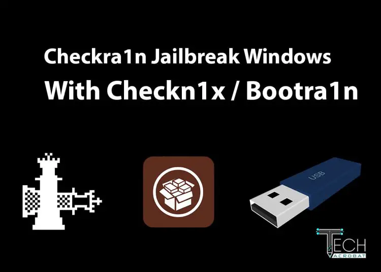 download checkra1n windows jailbreak iOS 14.8 checkn1x bootra1n