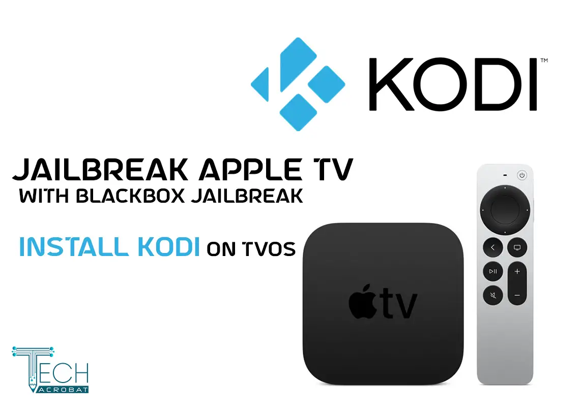 Bondgenoot Diakritisch Kameel How To Jailbreak Apple TV with Blackb0x Jailbreak, Install Kodi