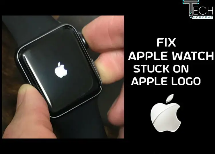 How to fix apple watch stuck on Apple logo