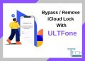 remove icloud activation lock with ultfone