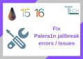 fix palera1n palen1x windows jailbreak errors issues