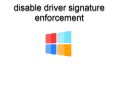 disable driver signature enforcement on windows 10 11
